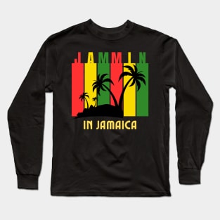 Jammin in Jamaica Long Sleeve T-Shirt